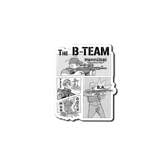 B-Team Sticker